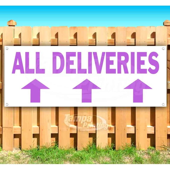 All Deliveries 13 oz Vinyl Banner With Metal Grommets