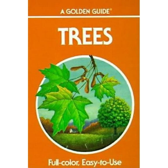 Pre-Owned Trees: a Guide to Familiar American Trees (Golden Guides) Paperback