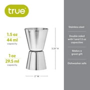 True Big Jig Stainless Steel Double Jigger, Home Bar, Party, 1oz and 1.5oz