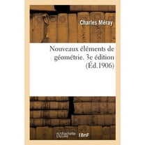 Nouveaux Éléments de Géométrie. 3e Édition (Paperback)