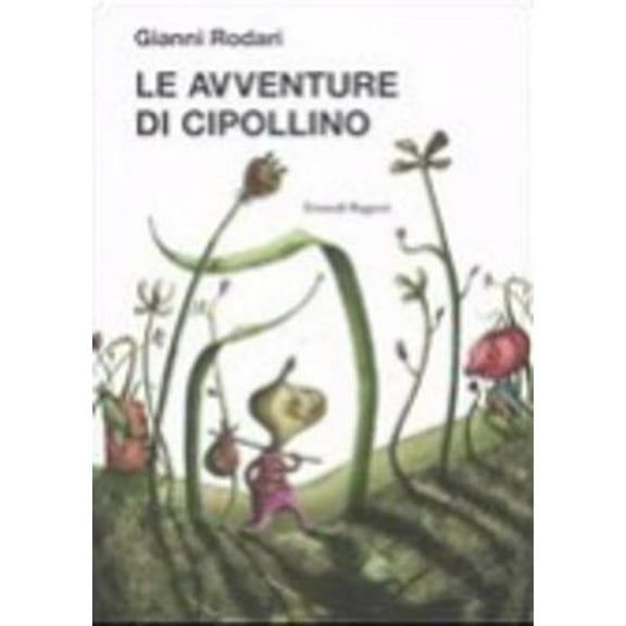 Le avventure di cipollino (Paperback) by Gianni Rodari