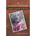thumbnail image 2 of A Journey of Faith: Lessons Learned in the Fire, 2 of 2