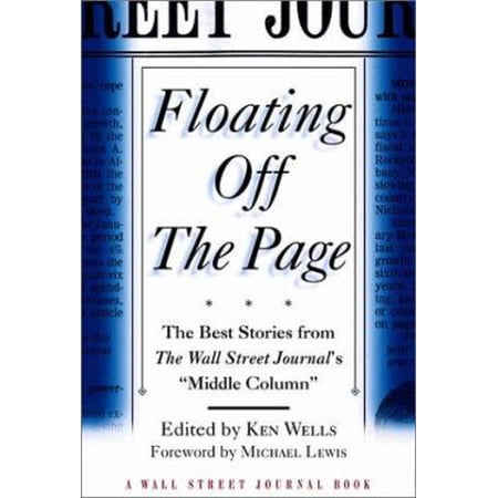Pre-Owned Floating Off the Page: The Best Stories from the Wall Street Journal's Middle Column (Hardcover) 0743226631 9780743226639
