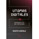 thumbnail image 1 of Libro Utopias Digitales Tapa Blanda, Autor Cancela Ekaitz, Editorial Verso, 1 of 2