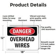 thumbnail image 2 of (2 Pack) Overhead Wires OSHA Danger Sign 18 Inch X 12 Inch Indoor / Outdoor Rust-Free Aluminum Metal Signs for Workplace, Workshop, and Construction Site, Made in the USA, 2 of 8
