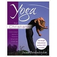 thumbnail image 1 of Pre-Owned Yoga for Christians: A Christ-Centered Approach to Physical And Spiritual Health, 9780849912702, 0849912709, Paperback, PAP/DVD edition, 1 of 1