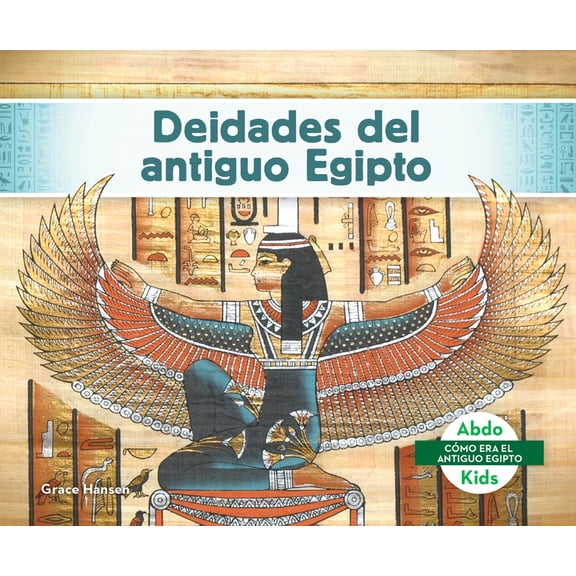 CÃ³mo Era el Antiguo Egipto (Discovering Deidades del Antiguo Egipto, (Hardcover)