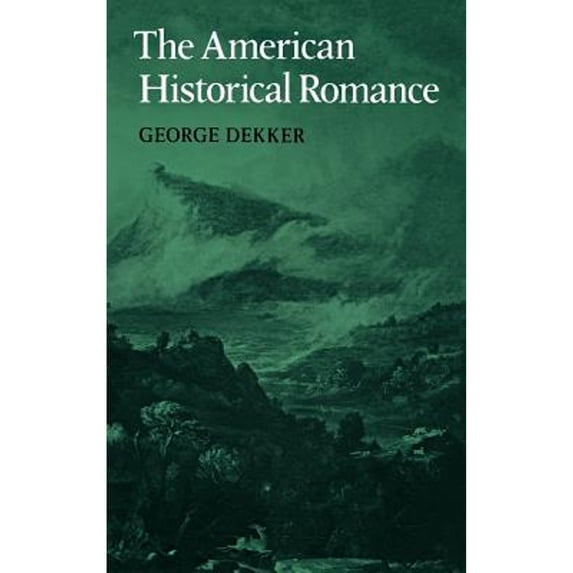 Pre-Owned The American Historical Romanc (Hardcover) 0521332826 9780521332828