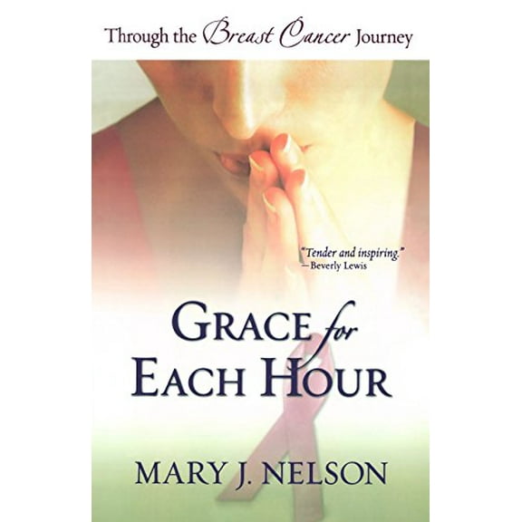 Pre-Owned Grace For Each Hour: Through the Breast Cancer Journey Paperback