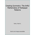 thumbnail image 1 of Pre-Owned Creating Symmetry: The Artful Mathematics of Wallpaper Patterns, 9780691161730, 0691161739, Hardcover,, 1 of 1