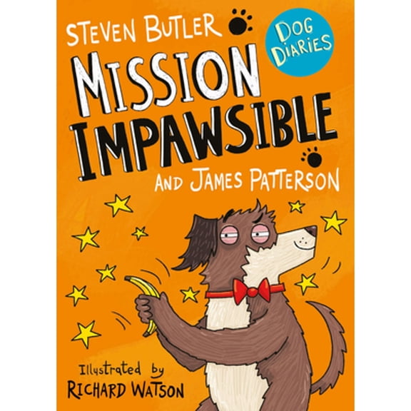 Pre-Owned Dog Diaries: Mission Impawsible (Paperback) by Steven Butler, James Patterson
