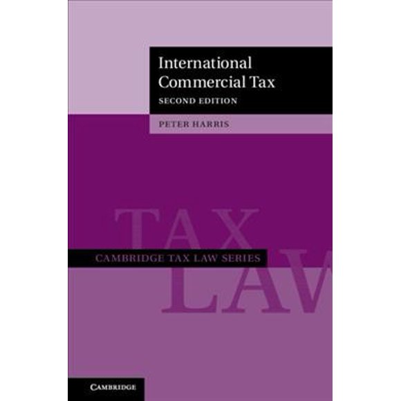 Pre-Owned Cambridge Tax Law International Commercial Tax, (Hardcover)