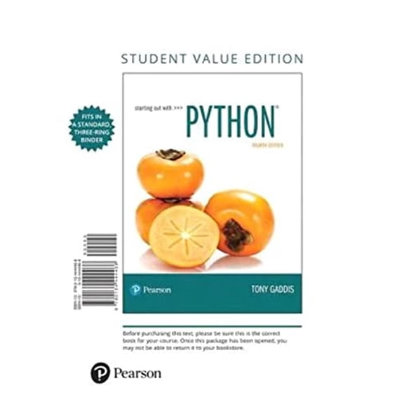 Pre-Owned Starting Out with Python, Student Value Edition, 9780134444468, 0134444469, Paperback, 4 edition