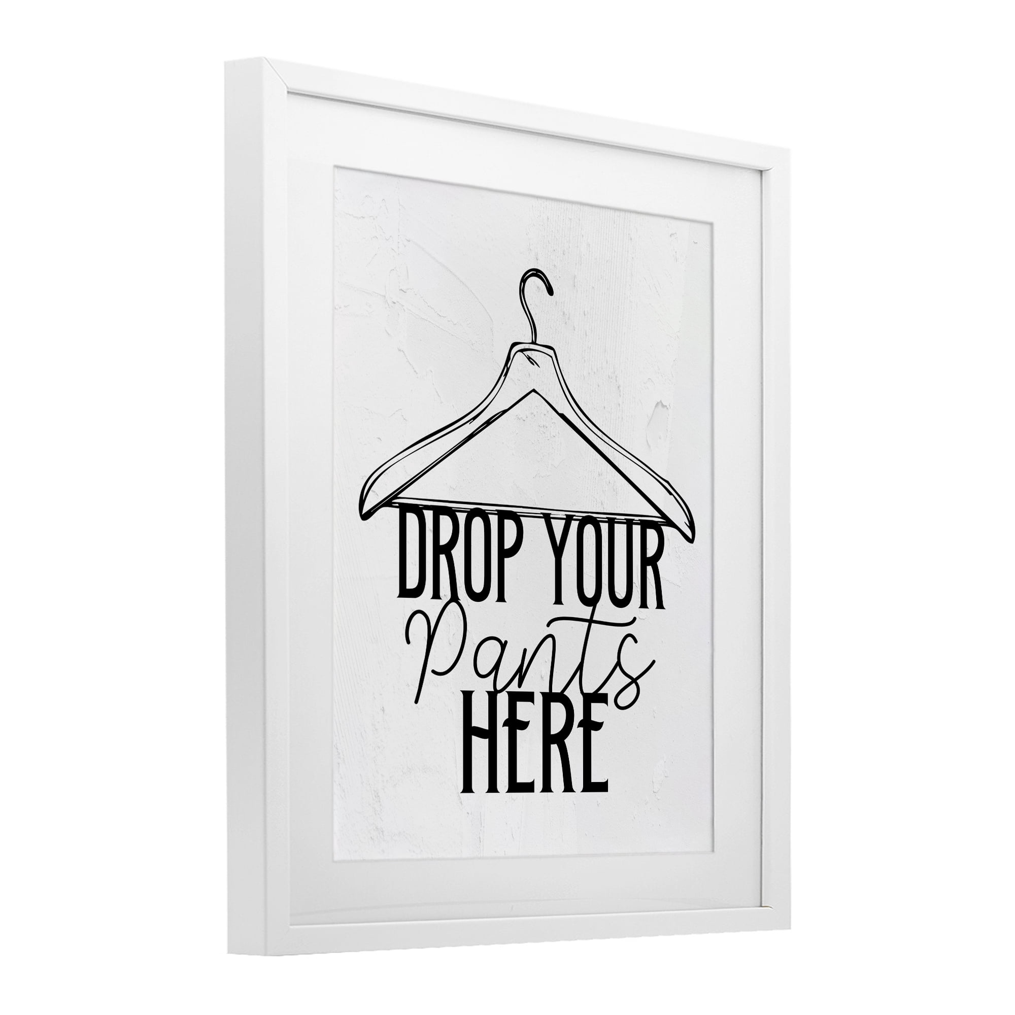 Drop Pants Here with Hanger White Framed Print Under Glass, design by Kim Allen