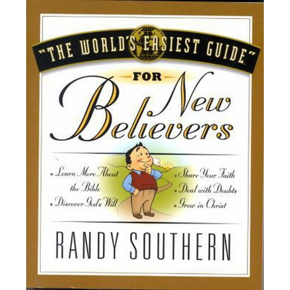 Pre-Owned The World's Easiest Guide for New Believers (Paperback) 1881273644 9781881273646