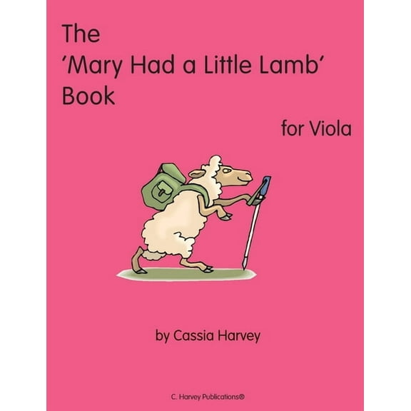The 'Mary Had a Little Lamb" Book for Viola, (Paperback)