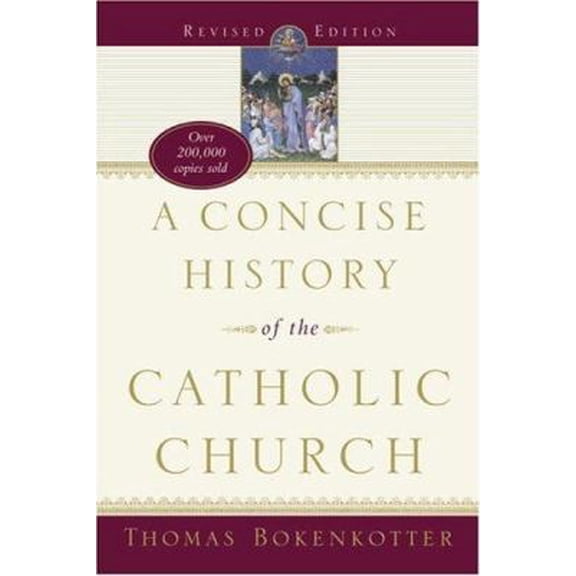 Pre-Owned A Concise History of the Catholic Church, Revised and Expanded Edition (Paperback) 0385411472 9780385411479