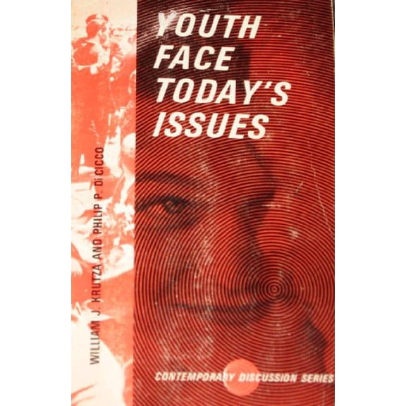 Pre-Owned Youth Face Todays Issues 1 (Contemporary discussion series, volume 1), 9780801053047, 0801053048, Paperback, 5th Printing edition
