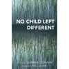 Pre-Owned No Child Left Different (Paperback) 1578867746 9781578867745