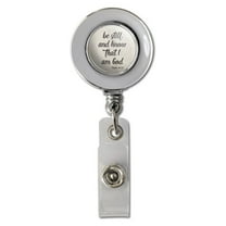 Be Still and Know that I am God Psalm Inspirational Christian Retractable Reel Chrome Badge ID Card Holder Clip