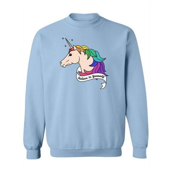 Believe In Yourself Unicorn Sweatshirt Women -Image by Shutterstock, Female x-Large