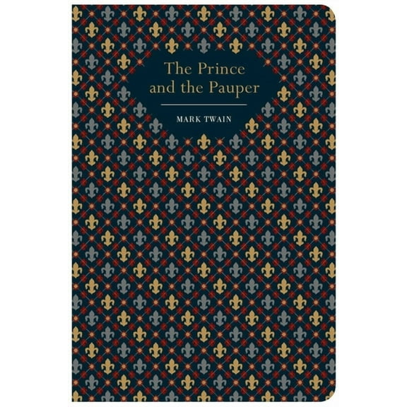 Chiltern Classic The Prince and the Pauper, (Hardcover)