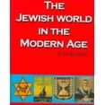 thumbnail image 1 of Pre-Owned The Jewish World In The Modern Age (Hardcover) 088125844X 9780881258448, 1 of 1