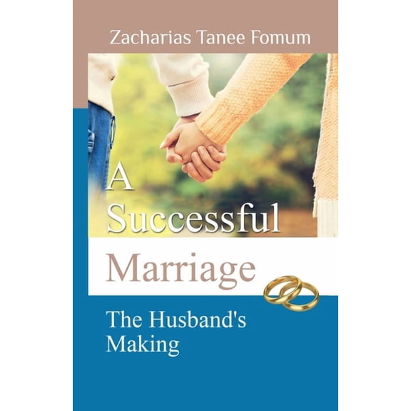 God, Sex and You A Successful Marriage: The Husband's Making, Book 5, (Paperback)