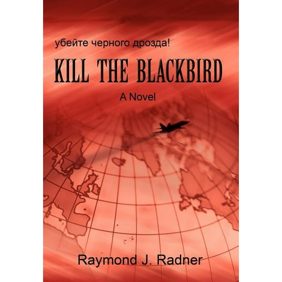 Kill the Blackbird