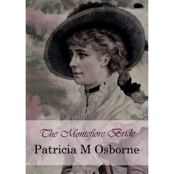 The Montefiore Bride, (Paperback)