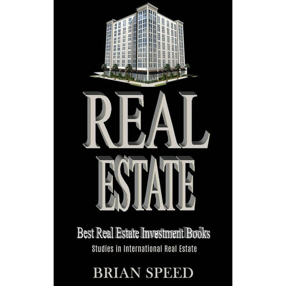 Real Estate: Best Real Estate Investment Books (Studies in International Real Estate), (Paperback)