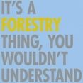 thumbnail image 3 of CafePress - Its A Forestry Thing Light T Shirt - Men's Classic Graphic T-Shirt, 3 of 4