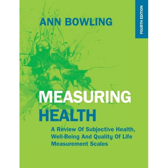 UK Higher Education Humanities & Social Measuring Health, 4th Edition, (Paperback)