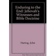 thumbnail image 1 of Pre-Owned Enduring to the End : Jehovah's Witnesses and Bible Doctrine (Paperback) 9780872271180, 1 of 1