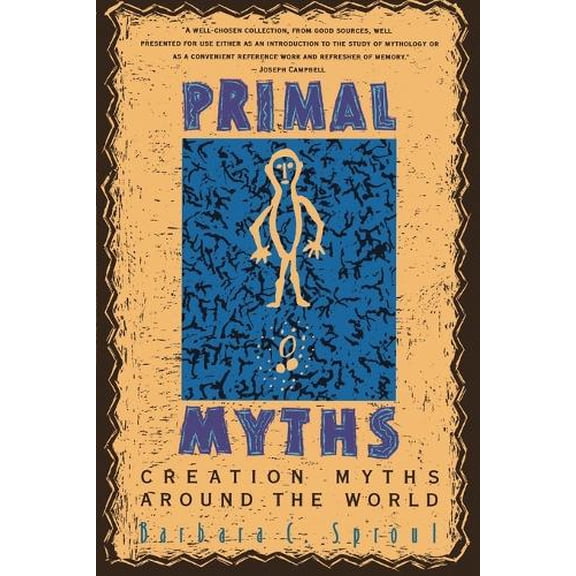 Pre-Owned Primal Myths: Creation Myths Around the World Paperback
