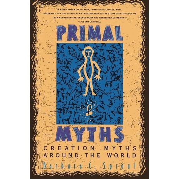 Pre-Owned Primal Myths: Creation Myths Around the World Paperback