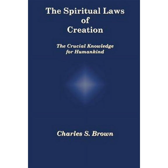 The Spiritual Laws of Creation