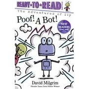 Poof! a Bot!: Ready-To-Read Ready-To-Go! [Paperback - Used]