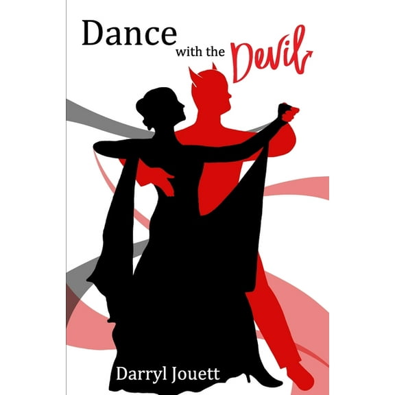 Bernie Devlin Novel: Dance with the Devil (Paperback)