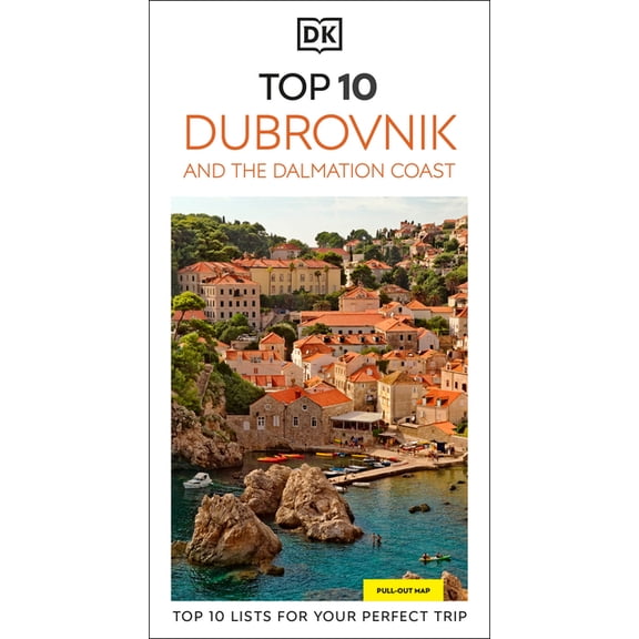 Pocket Travel Guide DK Top 10 Dubrovnik and the Dalmatian Coast: Top 10 Lists for Your Perfect Trip, Plus an All-Weather Folded Map, (Paperback)