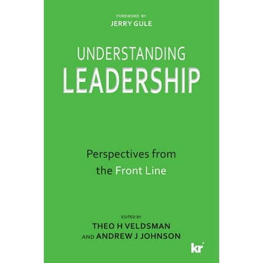 Understanding Leadership: Perspectives from the Front Line (Paperback)