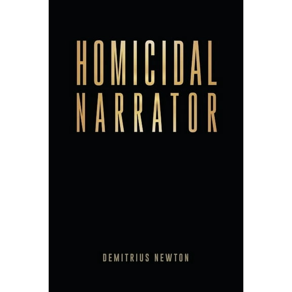 Homicidal Narrator (Paperback)