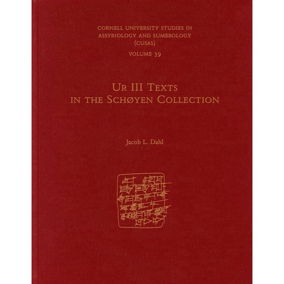 Cusas Ur III Texts in the SchÃ¸yen Collection, Book 39, (Hardcover)