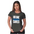 thumbnail image 3 of Funny Sarcasm No One Cares Youre Busy Womens Slim Fit Graphic Tee Brisco Brands S, 3 of 5