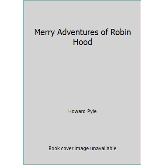 Pre-Owned Merry Adventures of Robin Hood (Paperback) 1519219148 9781519219145