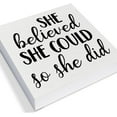 thumbnail image 2 of Motivating Saying Wooden Box Sign She Believed She Could Wood Block Plaque Decor Home Office Desk Shelf or Wall Display 5x5inch, 2 of 4