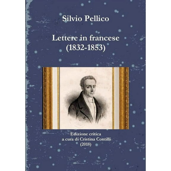 Lettere in francese (1832-1853), (Paperback)