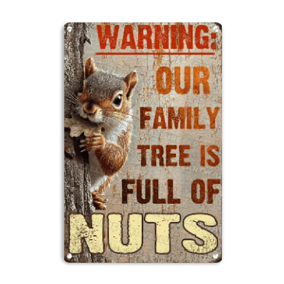 Wllo0ord Squirrel Vintage Sign Cute Warning Our Family is Full of Nuts Metal Sign Fall Harvest Nut House Decor Funny Yard Decor 8x12inch
