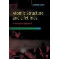 thumbnail image 2 of Atomic Structure and Lifetimes: A Conceptual Approach, 2 of 4