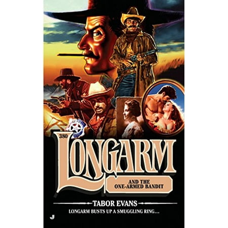 Pre-Owned Longarm 380: Longarm and the One-Armed Bandit (Unknown) 0515148156 9780515148152